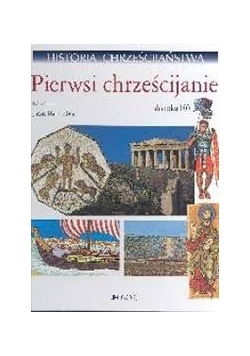 Pierwsi chrześcijanie od roku 180