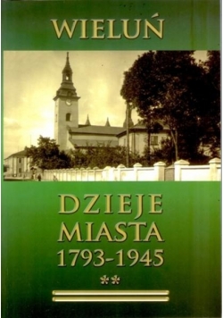 Wieluń dzieje miasta 1793 1945