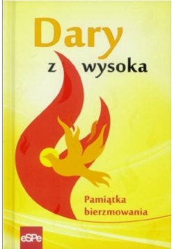 Dary z wysoka. Pamiątka bierzmowania