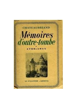 Memoires d'outre-tombe 1768-1814