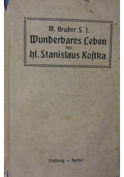 Wunderbares Leben des hl. Stanislaus Kostka, 1920 r.
