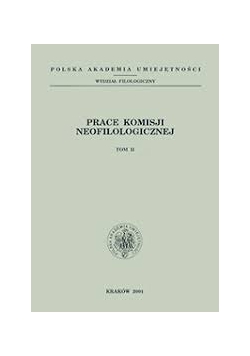 Prace komisji neofilogicznej tom II