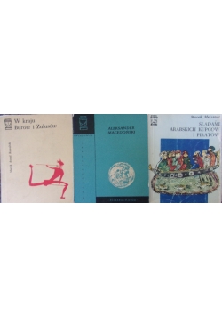 W kraju Burów i Zulusów/Śladami arabskich kupców i piratów/Aleksander Macedoński