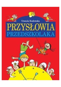 Przysłowia przedszkolaka