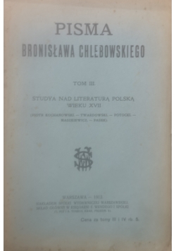Pisma Bronisława Chlebowskiego Tom III, 1912r.