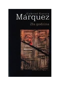 Marquez   - Zła godzina