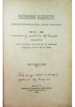 Przewodnik higijeniczny organ towarzystwa opieki zdrowia Rok I i II 20 numerów 1890r