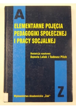Elementarne pojęcia pedagogiki społecznej i pracy socjalnej
