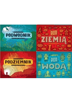 Pod ziemią pod wodą / Podziemnik / Podwodnik