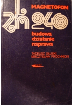 Magnetofon budowa działanie naprawa