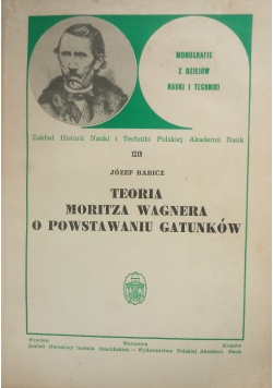 Teoria Moritza Wagnera o powstawaniu gatunków