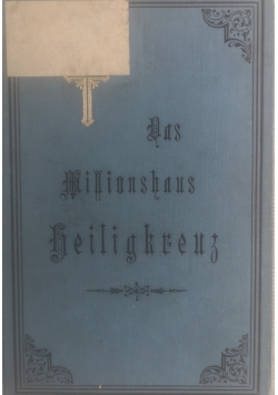 Das Missionshaus Heiligkreuz, 1895r