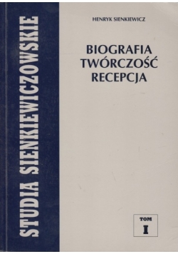 Biografia, twórczość, recepcja
