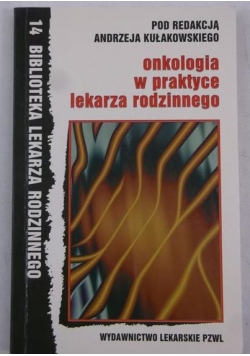 Onkologia w praktyce lekarza rodzinnego