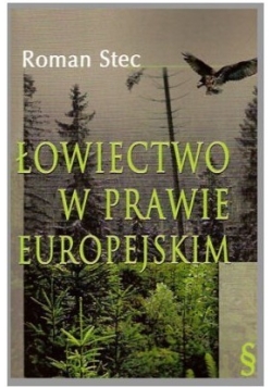 Łowiectwo w prawie europejskim