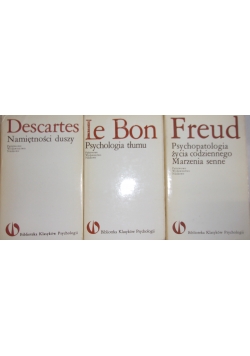 Namiętności duszy/Psychologia tłumu/ Psychologia życia codziennego. Marzenia senne