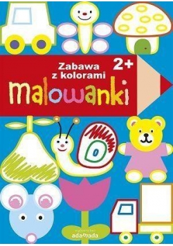 Malowanki. Zabawa kolorami 2+