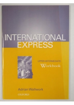 International Express. Upper-Intermediate. Workbook