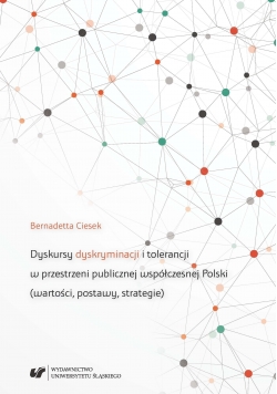 Dyskursy dyskryminacji i tolerancji w przestrzeni publicznej Nowa