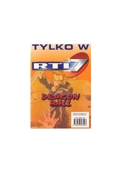 Dragon Ball tom 9, Tylko w RTL 7