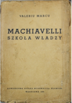 Machiavelli szkoła władzy 1938 r