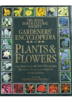 Gardeners'encyclopedia of plants and flowers