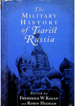 The military history of Tsarist Russia