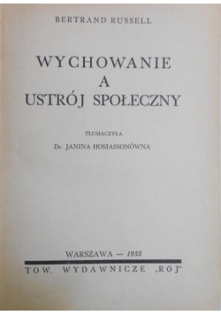 Russel Bertrand - Wychowanie a ustrój społeczny, 1933 r.