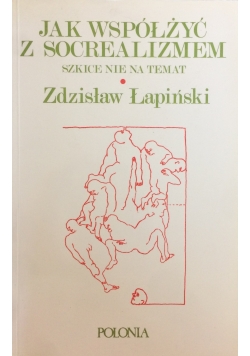 Jak współżyć z socrealizmem