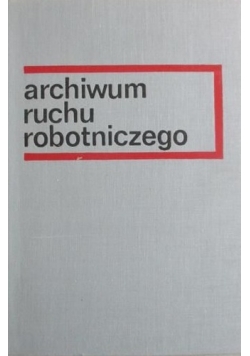 Archiwum ruchu robotniczego