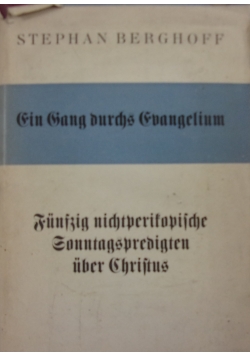 Ein Gang durchs Evangelium Zweite Auflage, 1933 r.