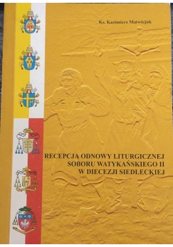 Recepcja odnowy liturgicznej Soboru Watykańskiego II w diecezji Siedleckiej