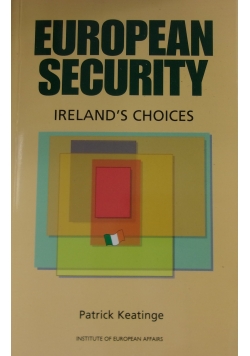 European Security Ireland's Choices