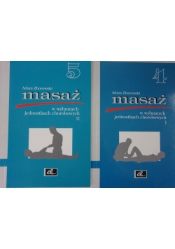 Masaż w wybranych jednostkach chorobowych część 1 i 2
