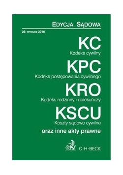 Kodeks cywilny Kodeks postępowania cywilnego Kodeks rodzinny i opiekuńczy