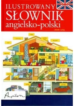 Ilustrowany słownik angielsko - polski