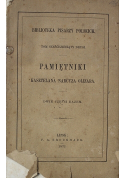 Pamiętniki Kasztelana Narcyza Olizara 1871 r