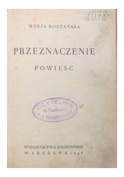 Przeznaczenie, 1936 r.