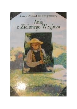 Ania z Zielonego Wzgórza