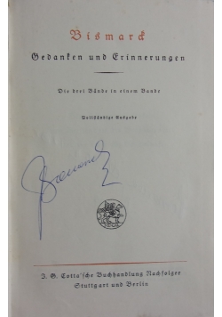 Bismarck Gedanken und Erinnerungen