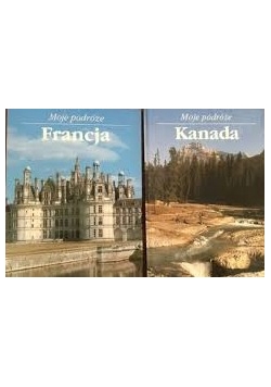 Moje podróże Francja /Kanada