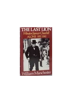 The Last Lion Winston Spencer Churchill Volume  II