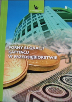 Formy alokacji kapitału w przedsiębiorstwie