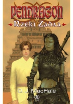 Pendragon. Rzeki Zadaa