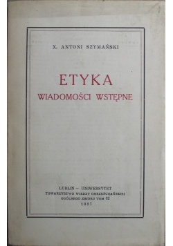 Etyka wiadomości wstępne 1937 r