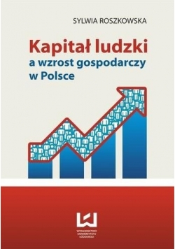 Kapitał ludzki a wzrost gospodarczy w Polsce