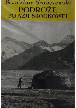Podróże po Azji Środkowej