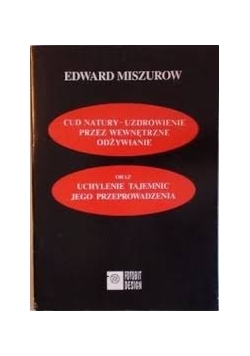Cud natury uzdrowienie przez głodowanie