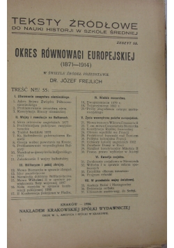 Teksty źródłowe do nauki w szkole średniej , okres równowagi europejskiej (1871-1914)