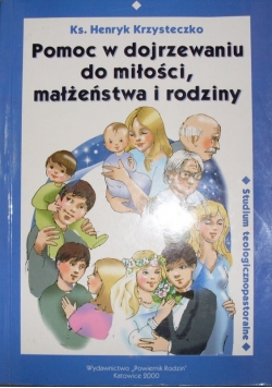 Pomoc w dojrzewaniu do miłości